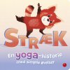 STRK - en yoga-historie med simple velser