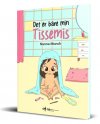 Det er bare min Tissemis